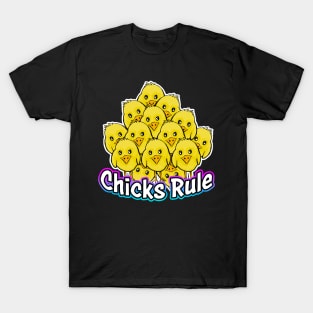 Chicks Rule White T-Shirt